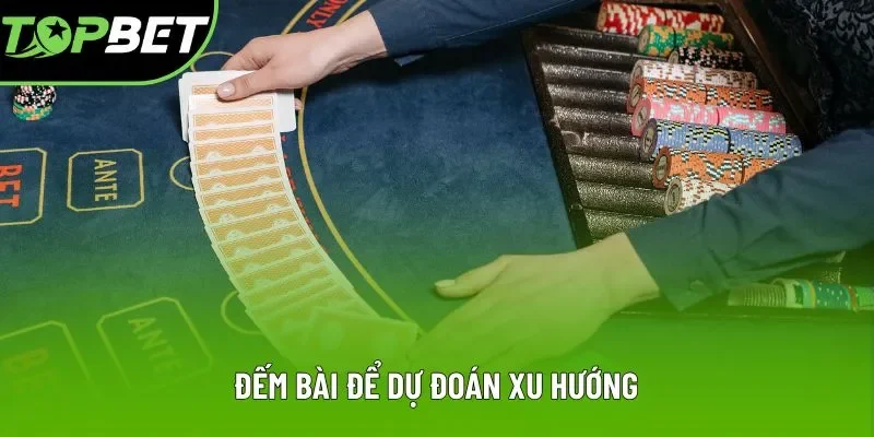 Mách nhỏ game thủ cách đếm bài trong blackjack Topbet Mách nhỏ game thủ cách đếm bài trong blackjack Topbet