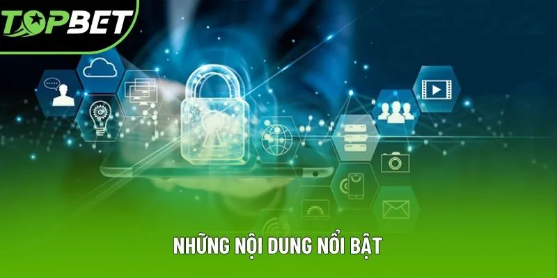 Những nội dung nổi bật Những nội dung nổi bật