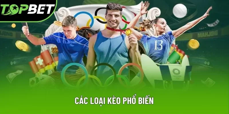 Các loại kèo phổ biến Các loại kèo phổ biến