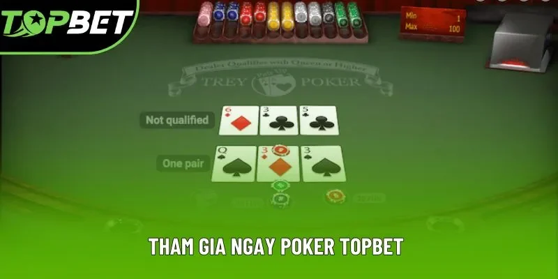 Chơi Poker Topbet cần kỹ năng phán đoán Chơi Poker Topbet cần kỹ năng phán đoán
