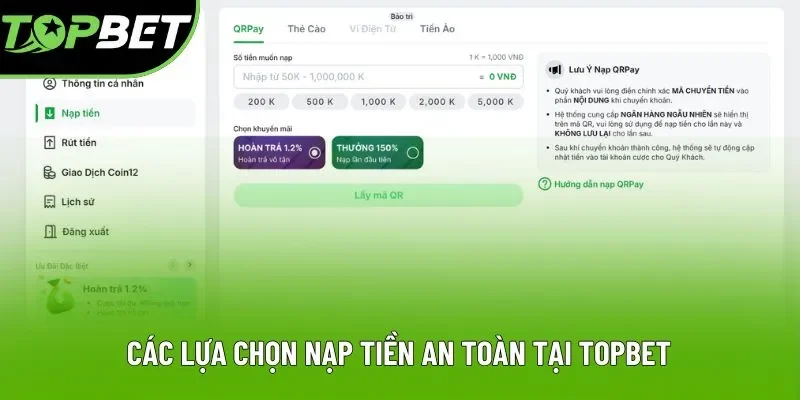 Các lựa chọn nạp tiền an toàn, chiết khấu rẻ tại Topbet Các lựa chọn nạp tiền an toàn, chiết khấu rẻ tại Topbet